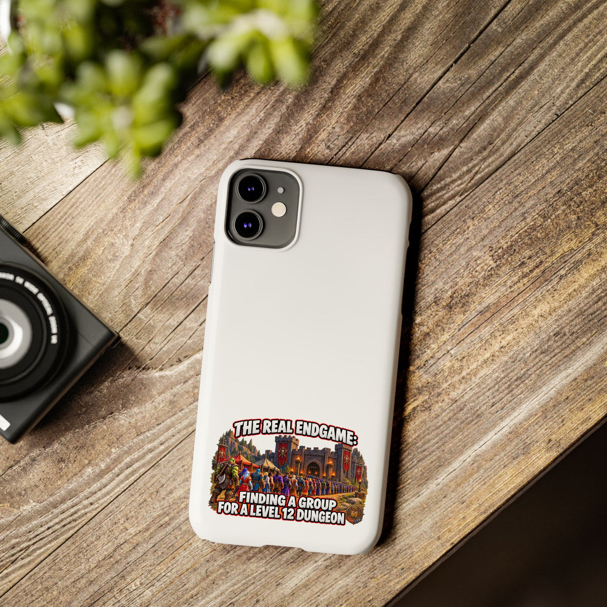 Phone Case — “The Real Endgame: Finding a Group for a Level 12 Dungeon” Gamer Design
