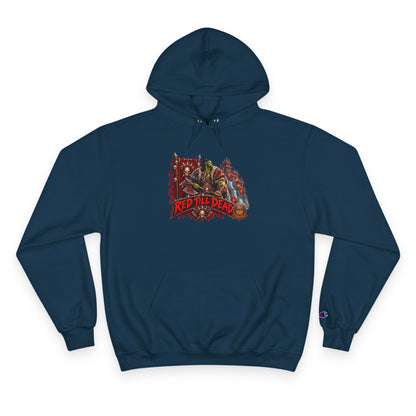 Champion Hoodie — 'Red 'Til Dead' Graphic Pullover