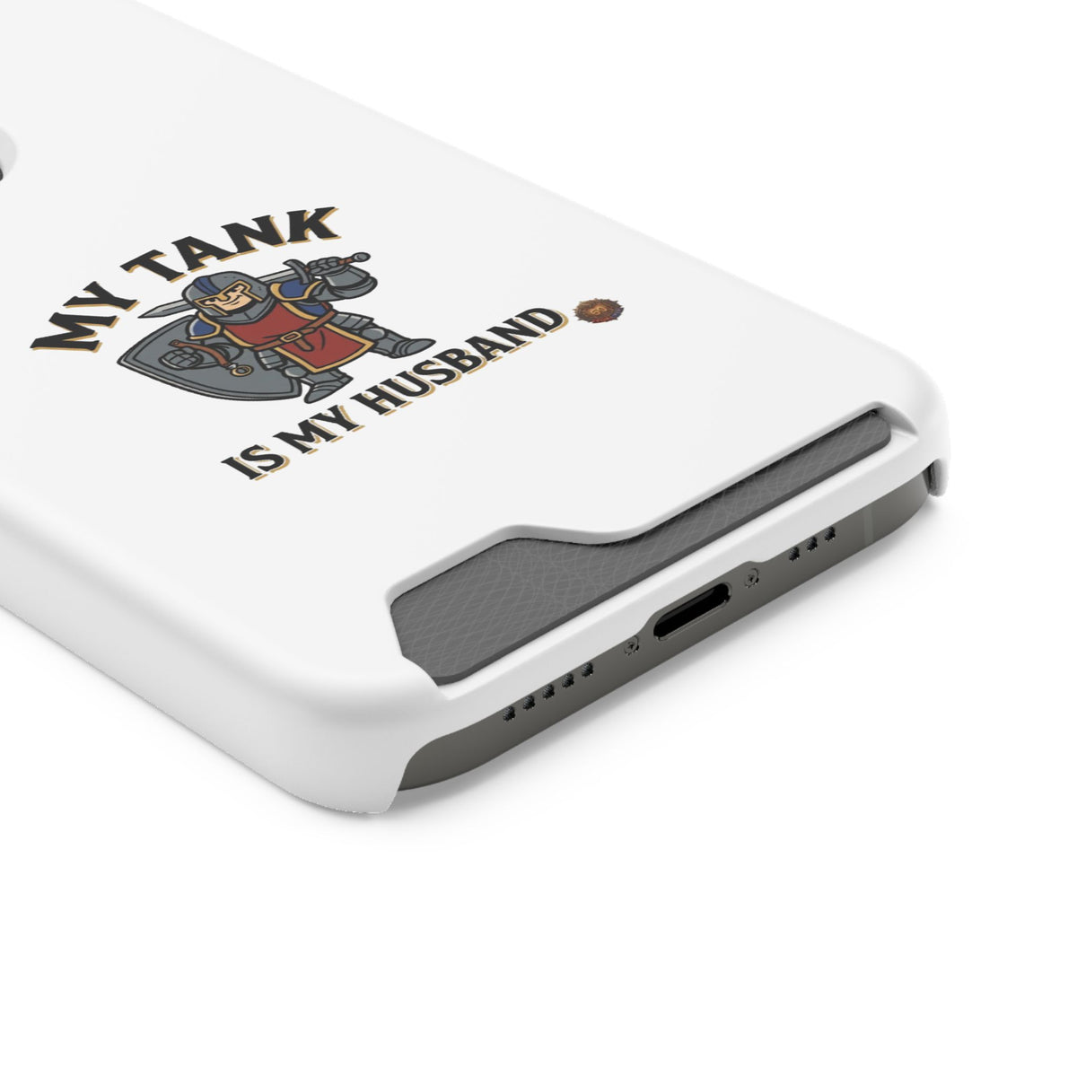 Phone Case with Card Holder — "My Tank Is My Husband" Gamer Military Wallet Case