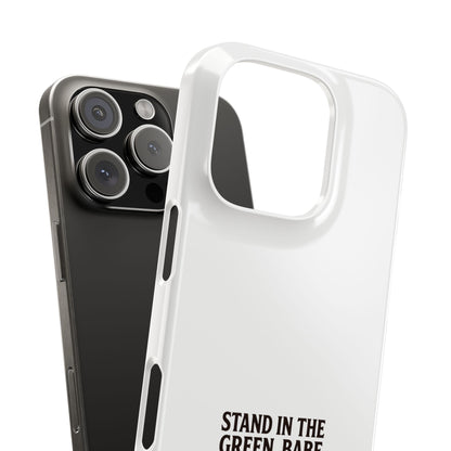Stand in the Green, Babe Slim Phone Case — Funny Golf Cartoon Phone Cover