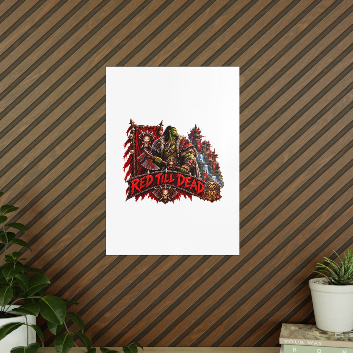 Red Till Dead Orc Warrior Poster