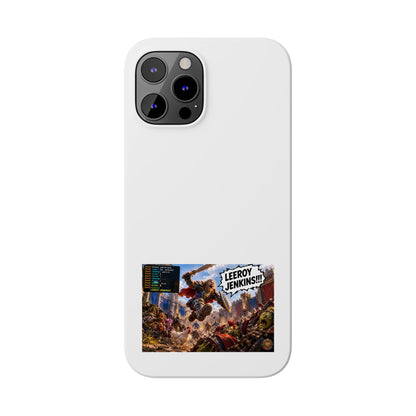 Slim Phone Case — 'Leeroy Jenkins!' Gaming Meme Design