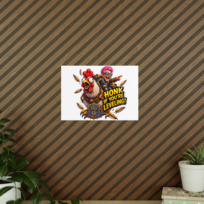 Honk If You're Leveling! Photopaper Poster – Gamer Chicken Art Print