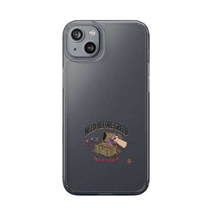 Clear Phone Case — "Need Before Greed" Treasure Chest Design