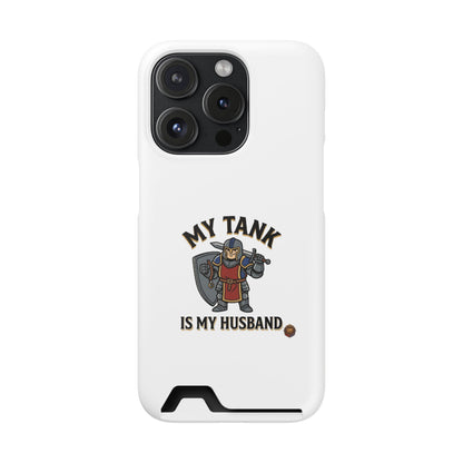 Phone Case with Card Holder — "My Tank Is My Husband" Gamer Military Wallet Case