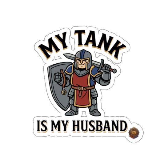My Tank Is My Husband — Die-Cut Gaming Tank Sticker