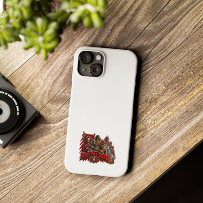 Slim Phone Case — “Red Till Dead” Vintage Horror Graphic