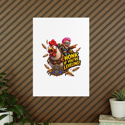 Honk If You're Leveling! Photopaper Poster – Gamer Chicken Art Print