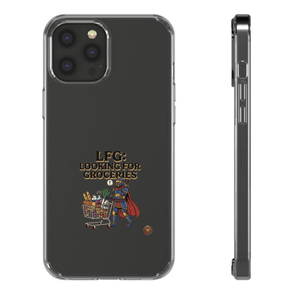 Clear Phone Case — “LFG: Looking For Groceries” Grocery Shopper Design