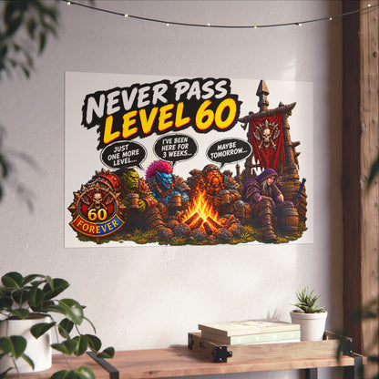 Never Pass Level 60 Fine Art Poster – Funny Gamer 60th Birthday Wall Art