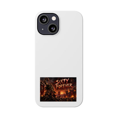 Slim Phone Case — "Sixty Forever" Apocalyptic Artwork