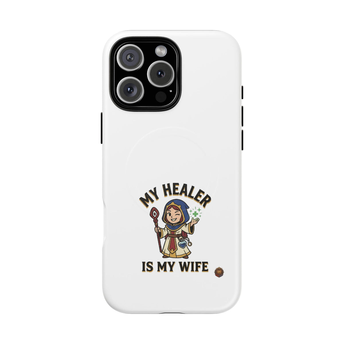 Phone Case — “My Healer Is My Wife” Cute RPG Healer Design, Tough Magnetic Protective Case