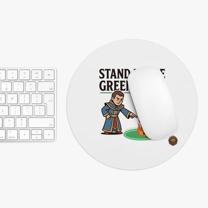 Mouse Pad — “Stand in the Green, Babe” Gaming Mousepad (Healer/Tank RPG Humor)