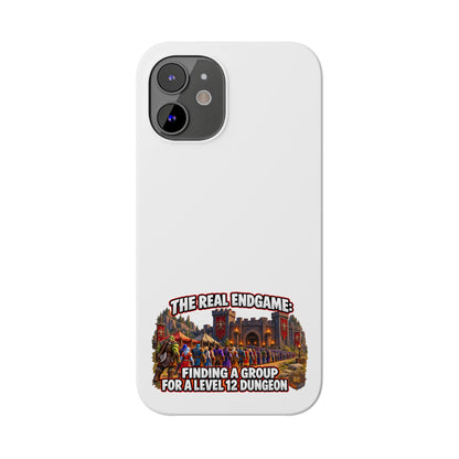 Phone Case — “The Real Endgame: Finding a Group for a Level 12 Dungeon” Gamer Design