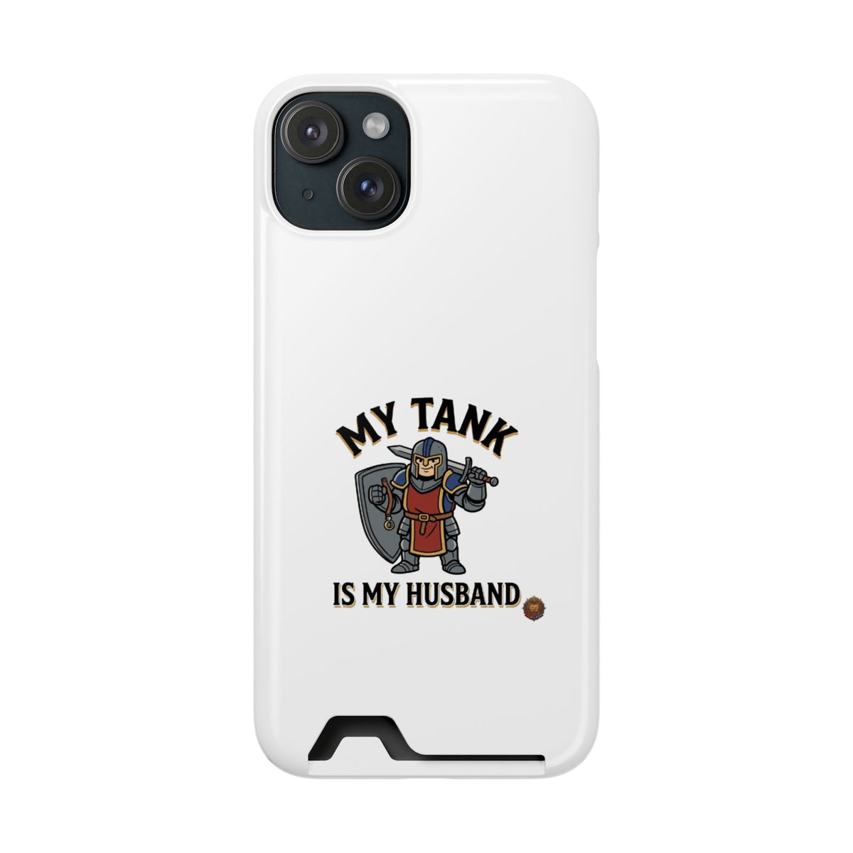 Phone Case with Card Holder — "My Tank Is My Husband" Gamer Military Wallet Case