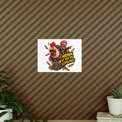 Honk If You're Leveling! Photopaper Poster – Gamer Chicken Art Print