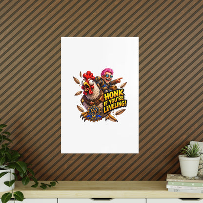 Honk If You're Leveling! Photopaper Poster – Gamer Chicken Art Print