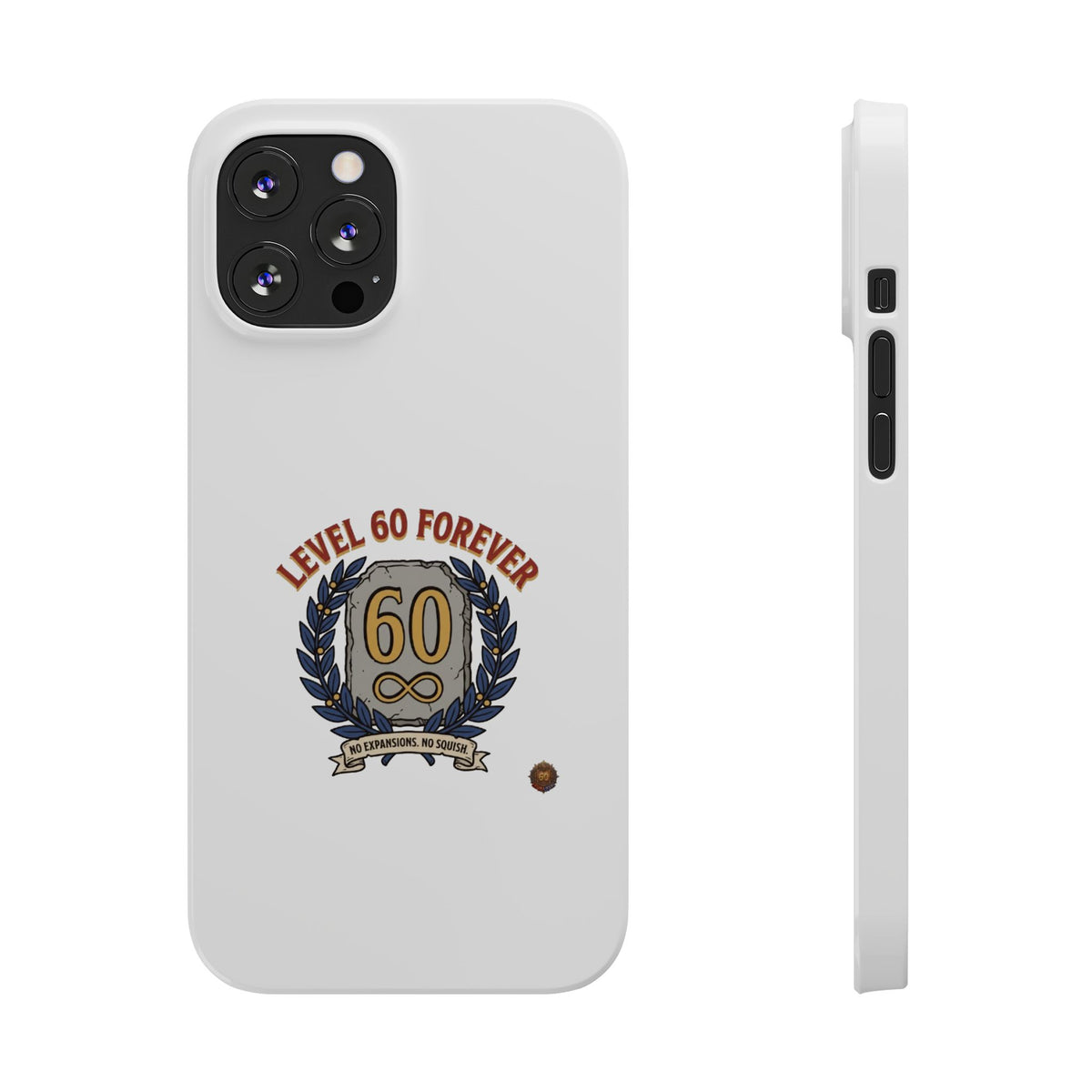 Level 60 Forever Slim Phone Case — 60th Birthday Gift, Milestone Celebration