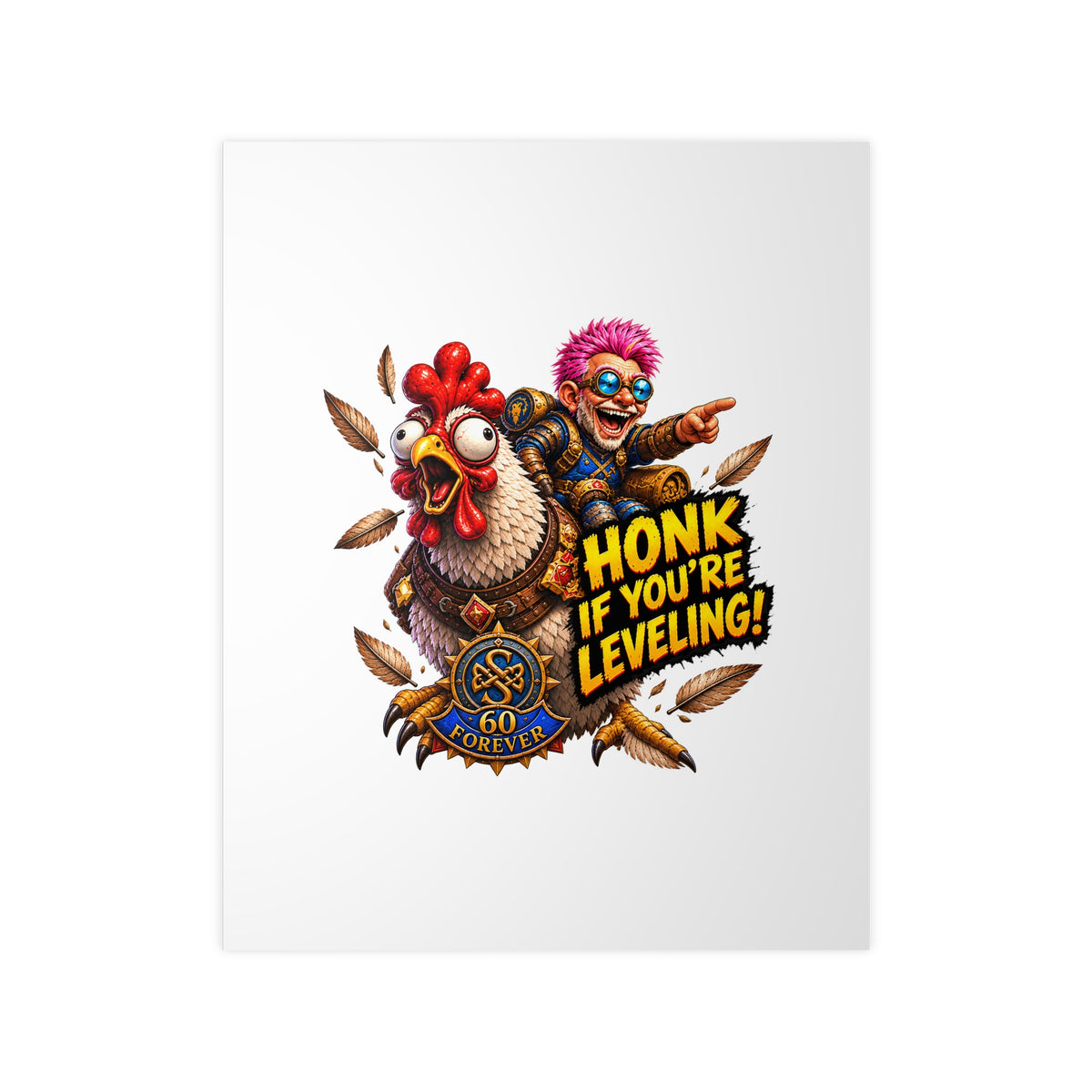 Honk If You're Leveling! Photopaper Poster – Gamer Chicken Art Print