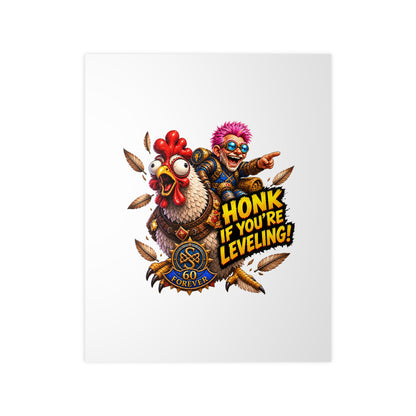 Honk If You're Leveling! Photopaper Poster – Gamer Chicken Art Print