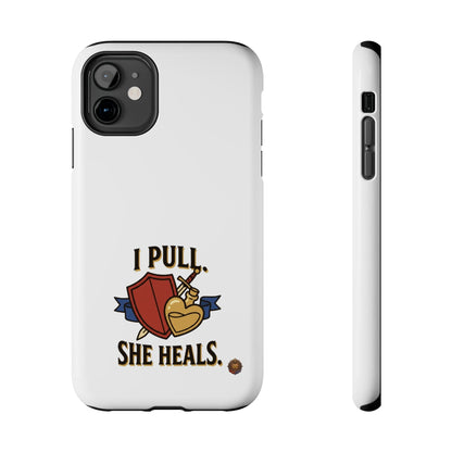 Phone Case — "I Pull, She Heals" RPG Couple Gaming Protective Case