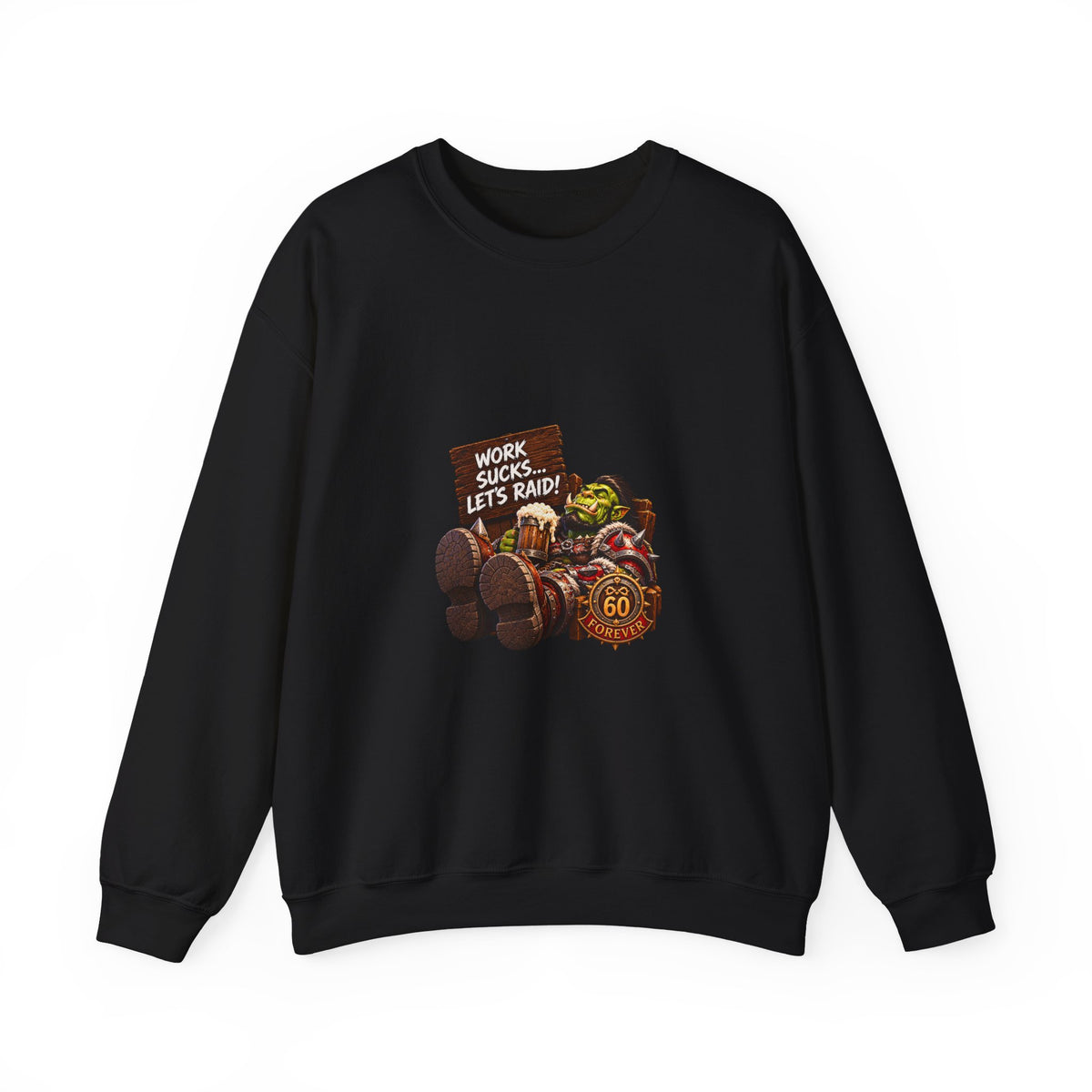 Crewneck Sweatshirt — 'Work Sucks, Let's Raid' Gamer Goblin Graphic