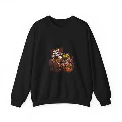 Crewneck Sweatshirt — 'Work Sucks, Let's Raid' Gamer Goblin Graphic