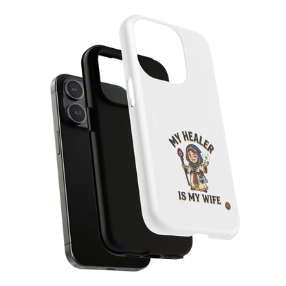 Phone Case — “My Healer Is My Wife” Cute RPG Healer Design, Tough Magnetic Protective Case
