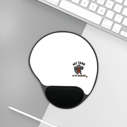 Mouse Pad with Wrist Rest — "My Tank Is My Husband" Gaming Desk Pad
