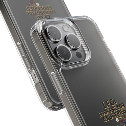 Clear Phone Case — “LFG: Looking For Groceries” Grocery Shopper Design