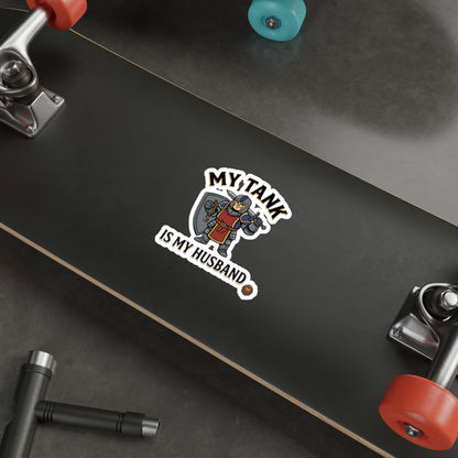My Tank Is My Husband — Die-Cut Gaming Tank Sticker