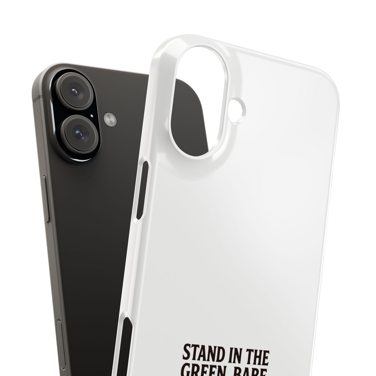 Stand in the Green, Babe Slim Phone Case — Funny Golf Cartoon Phone Cover