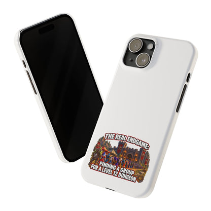 Phone Case — “The Real Endgame: Finding a Group for a Level 12 Dungeon” Gamer Design