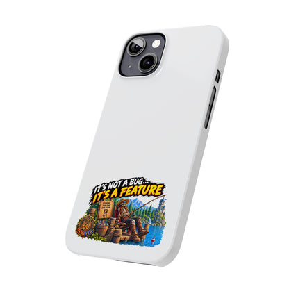 Slim Phone Case — "It's Not a Bug, It's a Feature" Rustic Camping Design