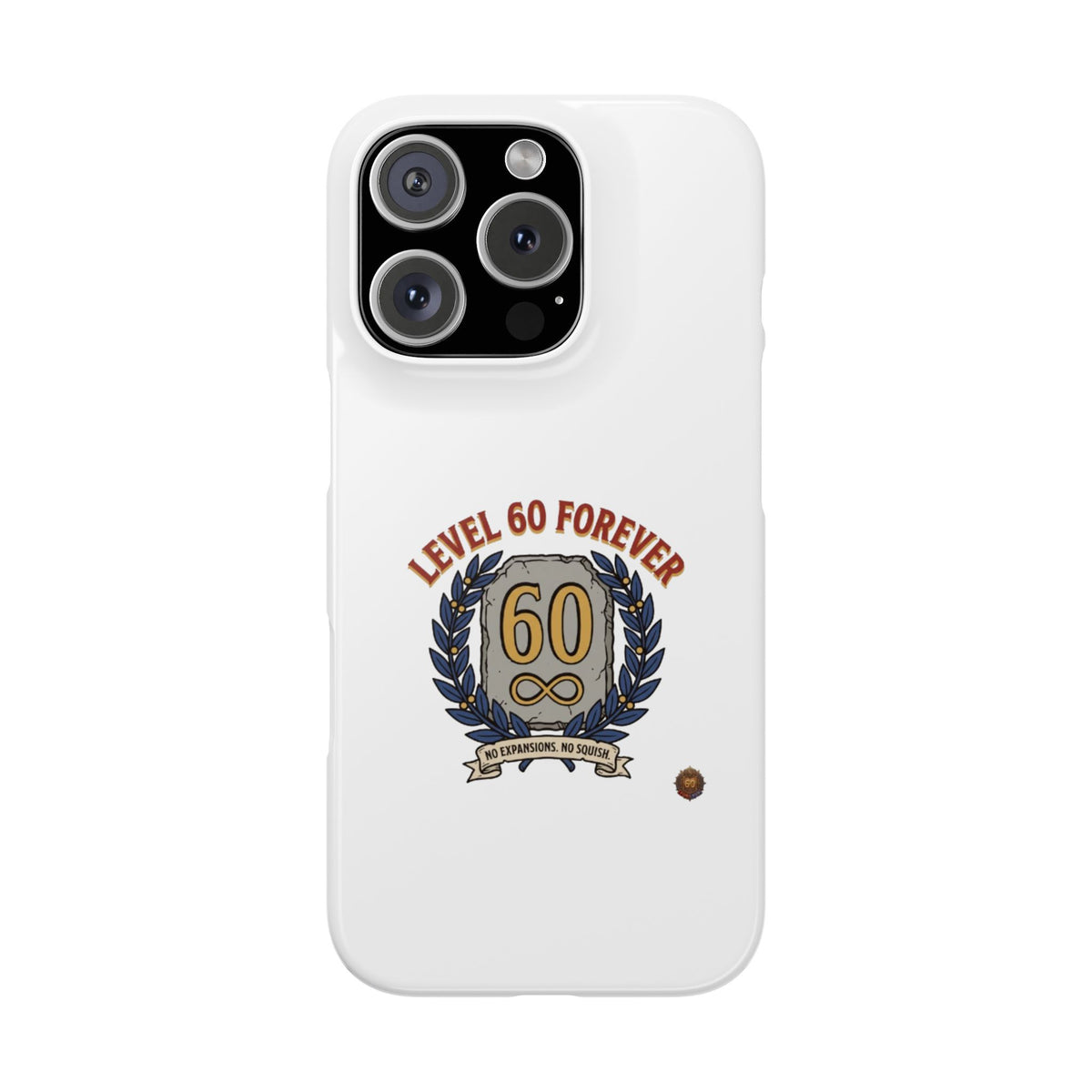 Level 60 Forever Slim Phone Case — 60th Birthday Gift, Milestone Celebration