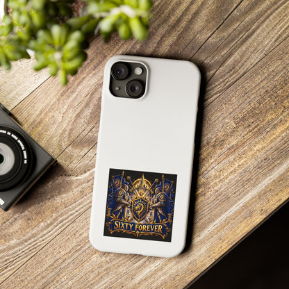 Slim Phone Case — "Sixty Forever" Shield Knight Graphic