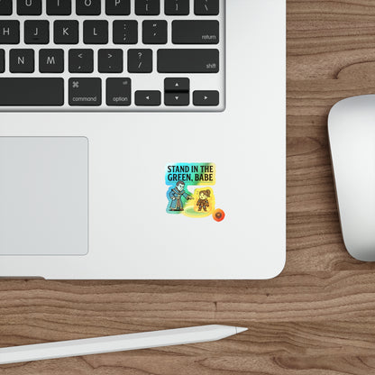 Holographic Die-Cut Sticker — "Stand in the Green, Babe" RPG Spell Sticker