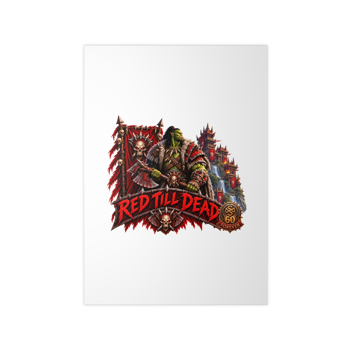 Red Till Dead Orc Warrior Poster