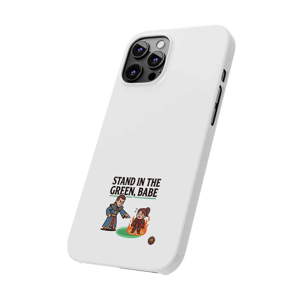 Stand in the Green, Babe Slim Phone Case — Funny Golf Cartoon Phone Cover