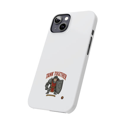 Slim Phone Case — "Tank Together" Medieval Tank Warrior Design