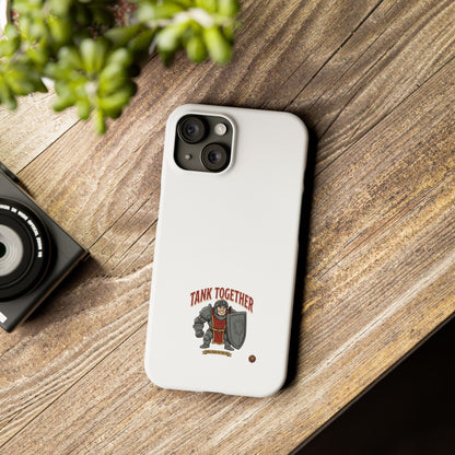 Slim Phone Case — "Tank Together" Medieval Tank Warrior Design
