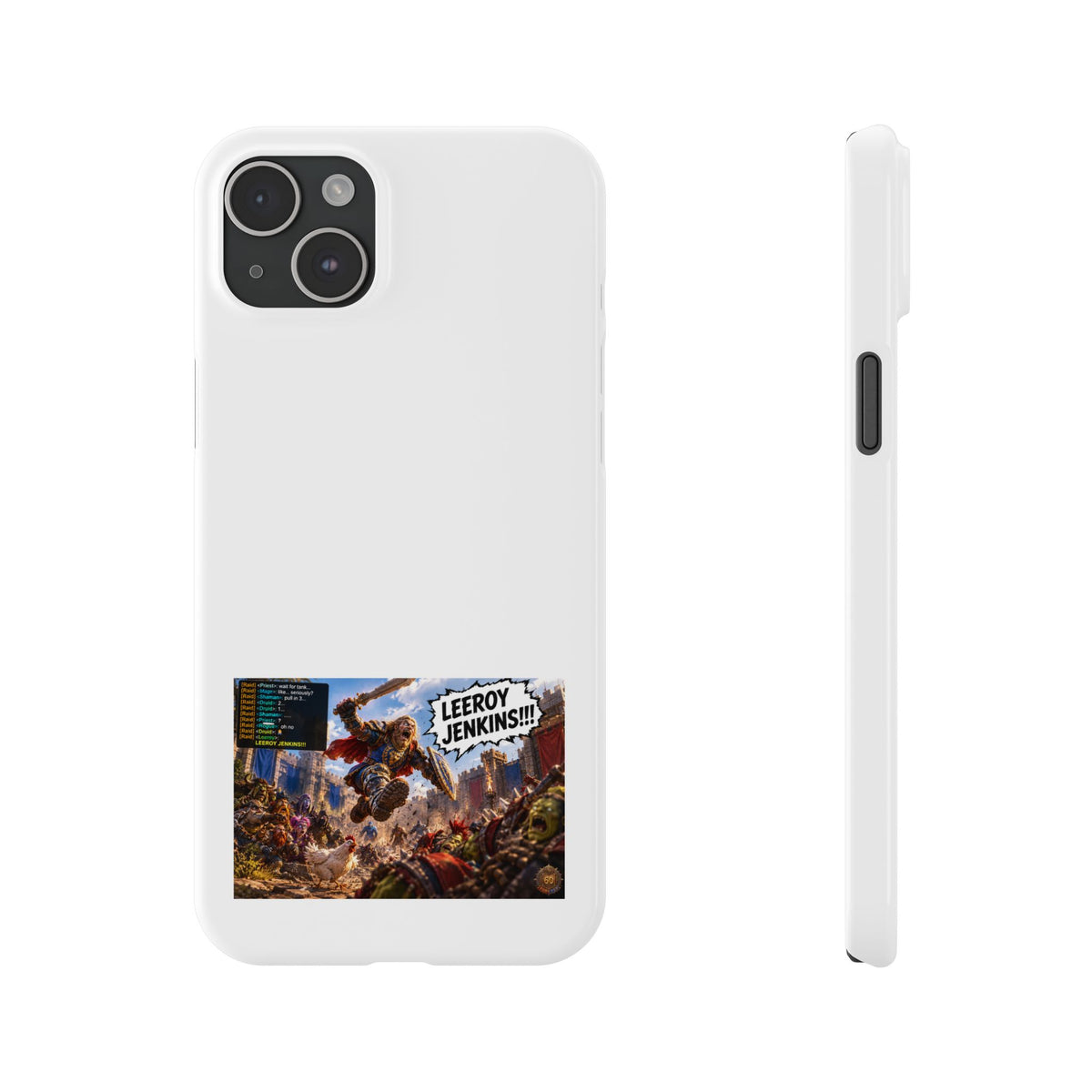 Slim Phone Case — 'Leeroy Jenkins!' Gaming Meme Design