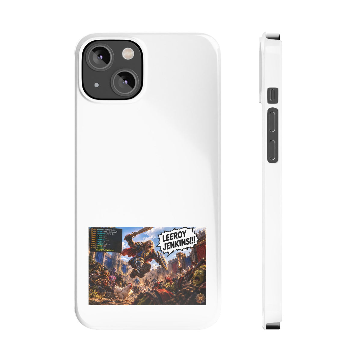 Slim Phone Case — 'Leeroy Jenkins!' Gaming Meme Design