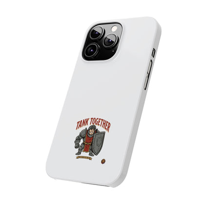 Slim Phone Case — "Tank Together" Medieval Tank Warrior Design