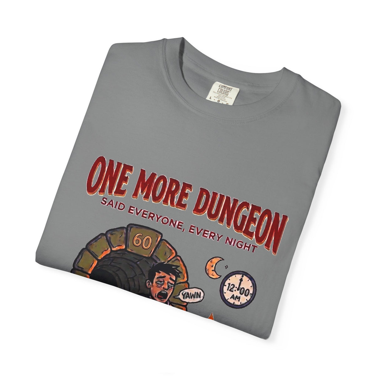 One More Dungeon T-Shirt — Funny RPG Gamer Tee