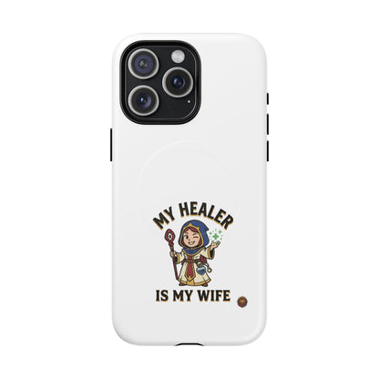 Phone Case — “My Healer Is My Wife” Cute RPG Healer Design, Tough Magnetic Protective Case