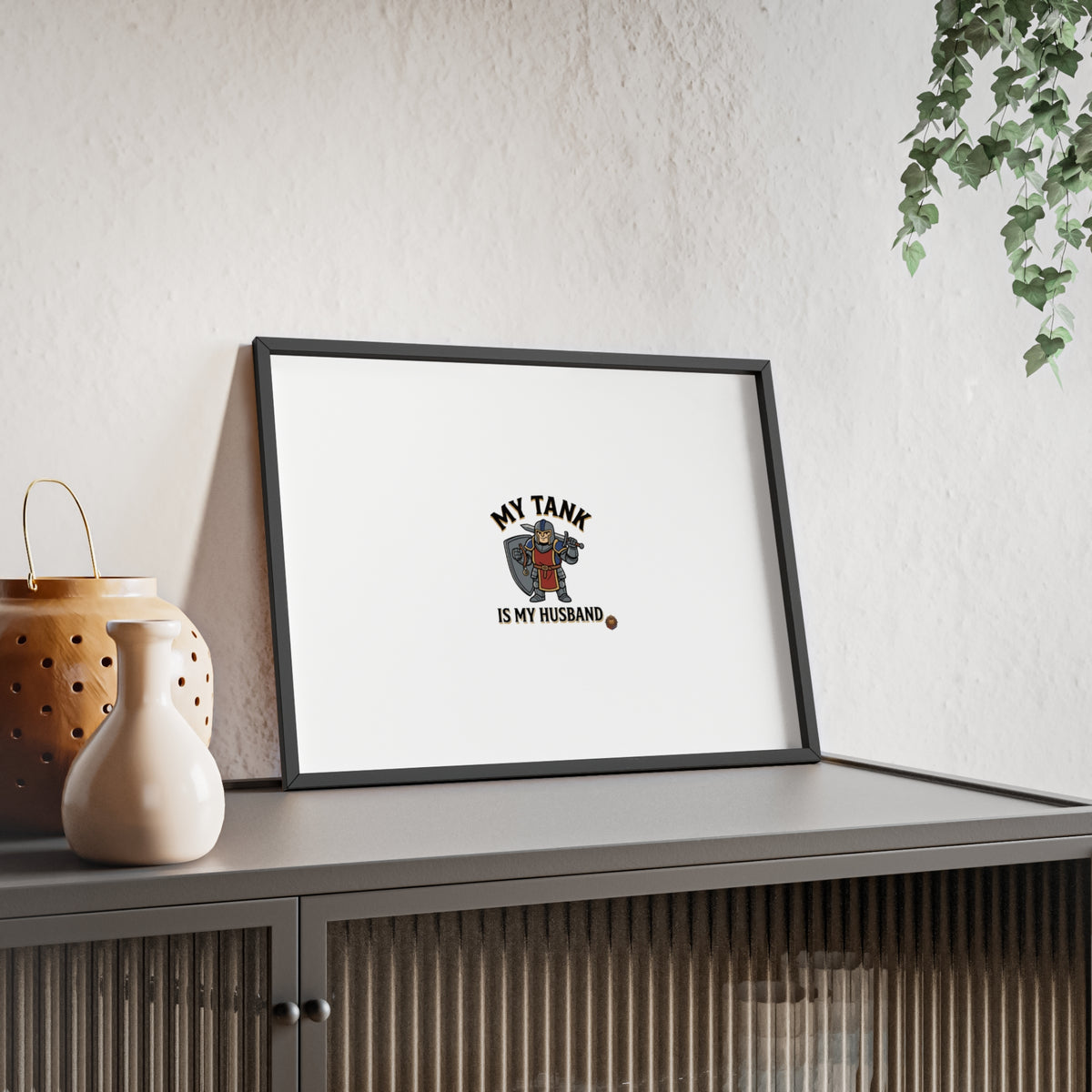 Framed Poster “My Tank Is My Husband” - Military Tank Lover Wall Art
