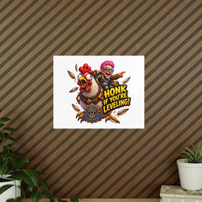 Honk If You're Leveling! Photopaper Poster – Gamer Chicken Art Print