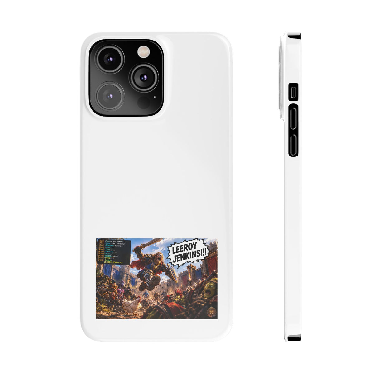 Slim Phone Case — 'Leeroy Jenkins!' Gaming Meme Design