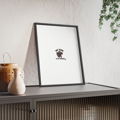 Framed Poster “My Tank Is My Husband” - Military Tank Lover Wall Art